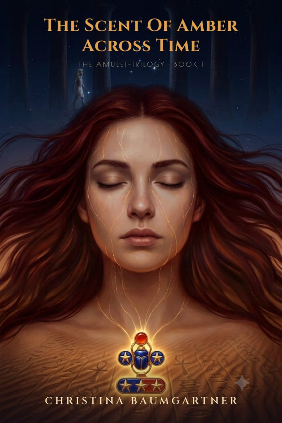 Book cover: The Scent of Amber Across Time, Book 1 of the Amulet Trilogy