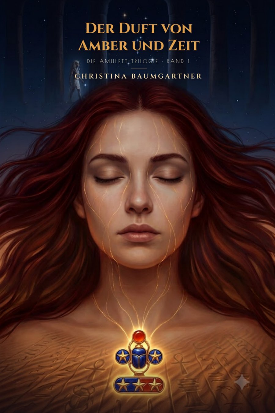 Buchcover: Der Duft von Amber und Zeit — Band 1 der Amulett-Trilogie von Christina Baumgartner
